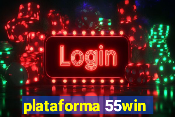 plataforma 55win